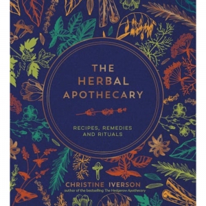 BOOK - The Herbal Apothecary: Recipes, Remedies and Rituals (RRP $35.00)