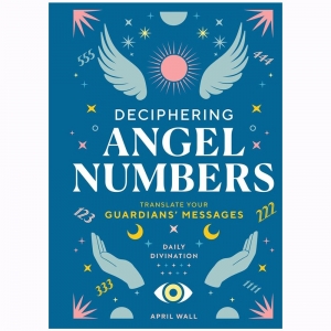BOOK - Deciphering Angel Numbers (RRP $29.99)